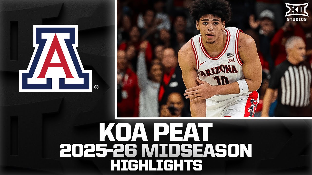 Arizona's Koa Peat Midseason Highlights | 2025-26 Big 12 Men's Basketball