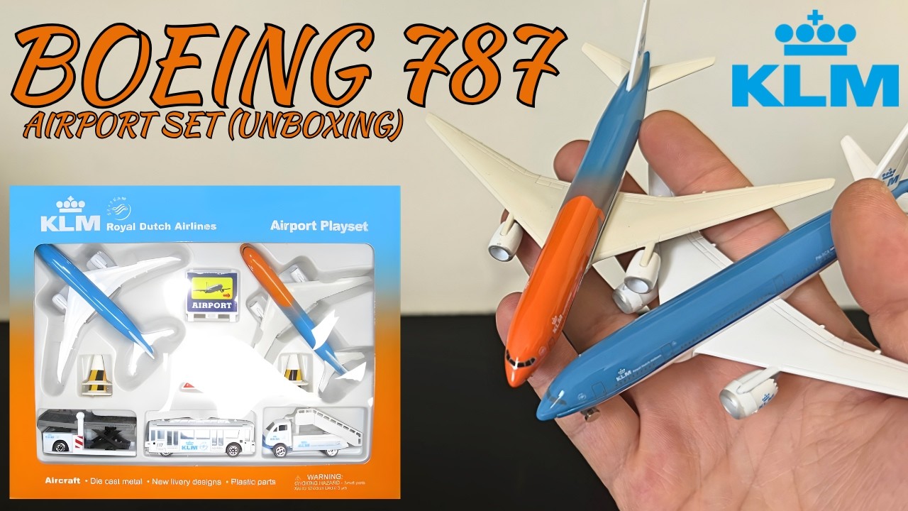KLM AIRLINES BOEING 787 AIRPORT SET WELLY DIECAST [Unboxing]