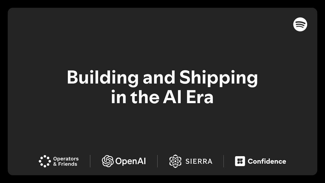 Создание и запуск продуктов в эпоху ИИ &mdash; Operators & Friends, Spotify, OpenAI и Sierra в Лондоне