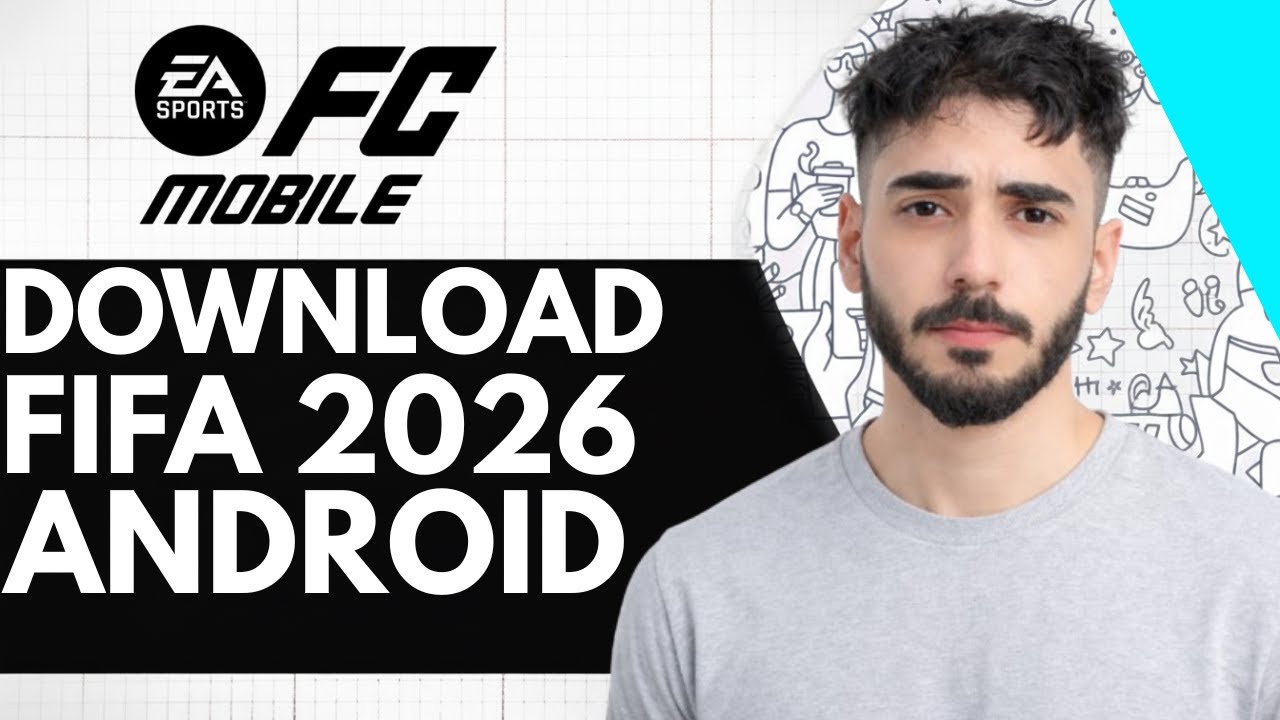 How To Download FIFA 2026 On Android - (New Guide!)
