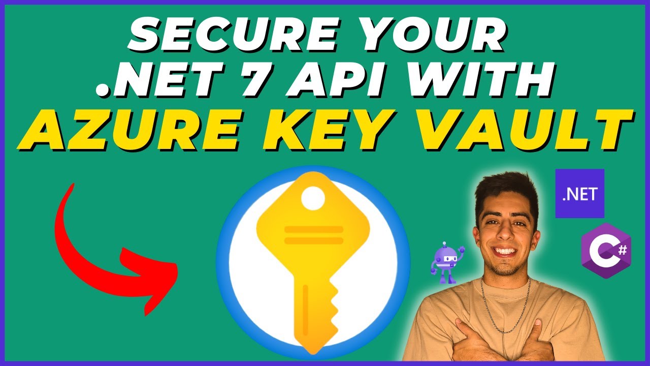 Как использовать Azure Key Vault для сохранения секретов API .NET в безопасности!