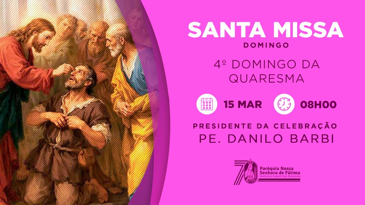 SANTA MISSA|4°DOMINGO DA QUARESMA|15|03|2026|08HS:00|PE DANILO