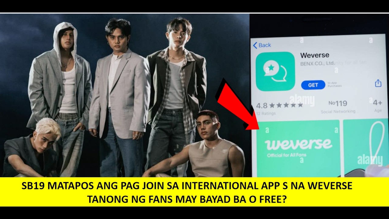 SB19 MATAPOS ANG PAG JOIN SA INTERNATIONAL APP S NA WEVERSETANONG NG FANS MAY BAYAD BA O FREE?