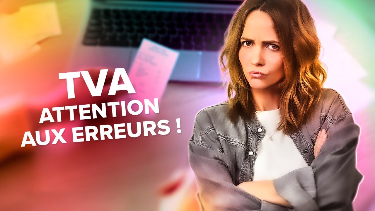 Les 5 choses à avoir en tête pour déclarer ta TVA