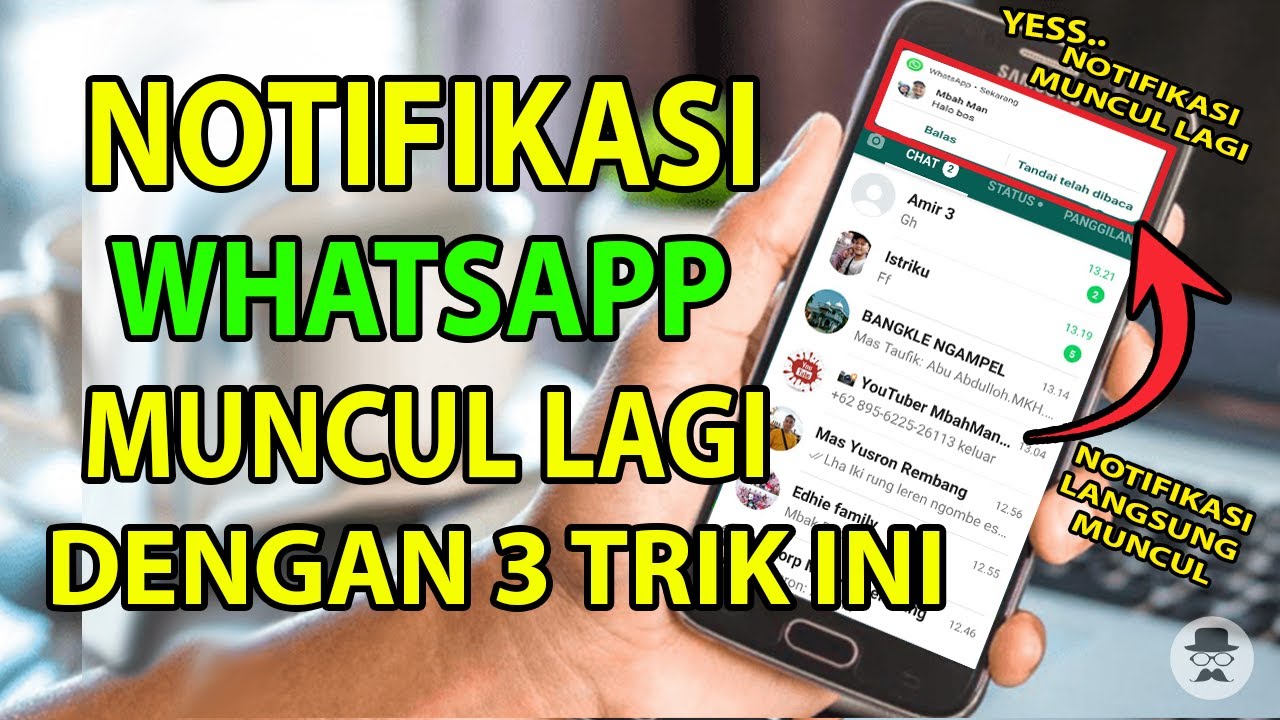NOTIFIKASI WA HILANG? Begini Cara Memperbaiki Notifikasi Whatsapp yang Hilang / Tidak Muncul
