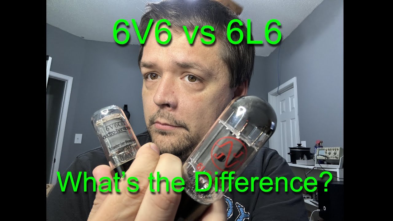 6L6 vs 6V6 Vacuum Tubes: Tone Comparison
