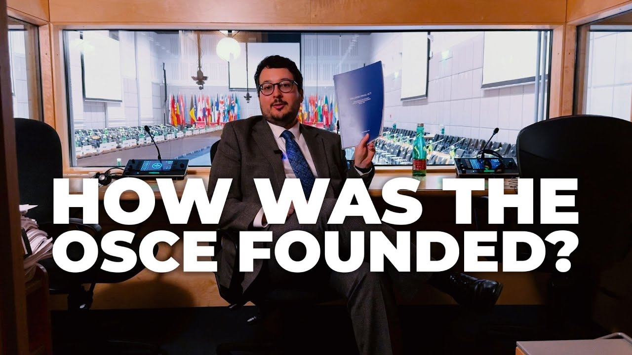 How was the OSCE founded?