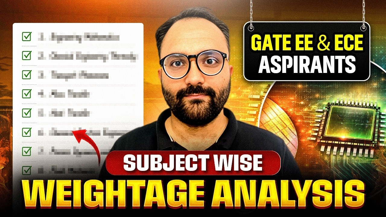 GATE ECE & EE 2027 Subject Wise Weightage Analysis | PYQ Trends | GATE 2027 Preparation Strategy
