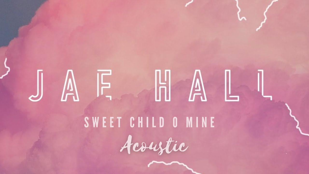 Sweet Child o mine Acoustic guitar Guns n roses - Jae Hall cover