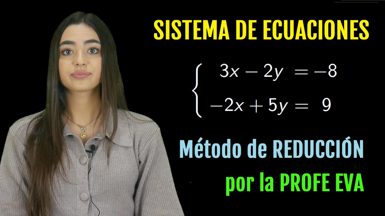 ✅ SISTEMA de ECUACIONES ⚡ MÉTODO de REDUCCIÓN ⚡ resolver sistemas 2x2 #matematicas #profeeva