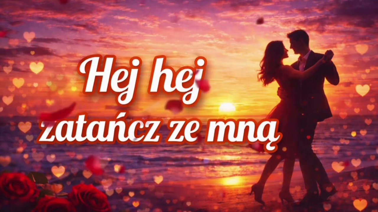 Hej hej zatańcz ze mną 