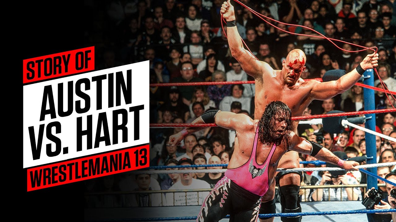 The story of “Stone Cold” vs. Bret Hart at WrestleMania 13