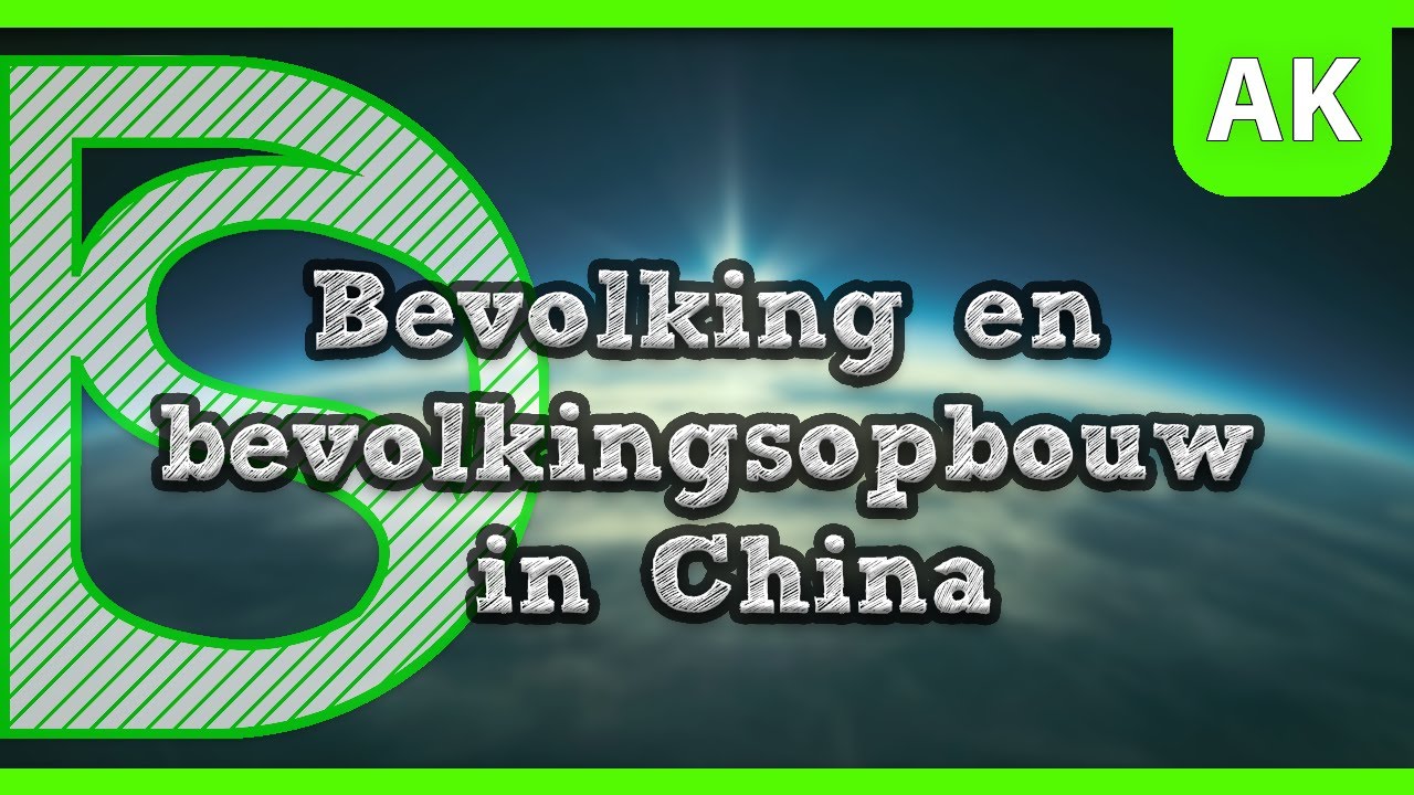 Examen aardrijkskunde - bevolking en bevolkingsopbouw in China I Digistudies (Vmbo-T)