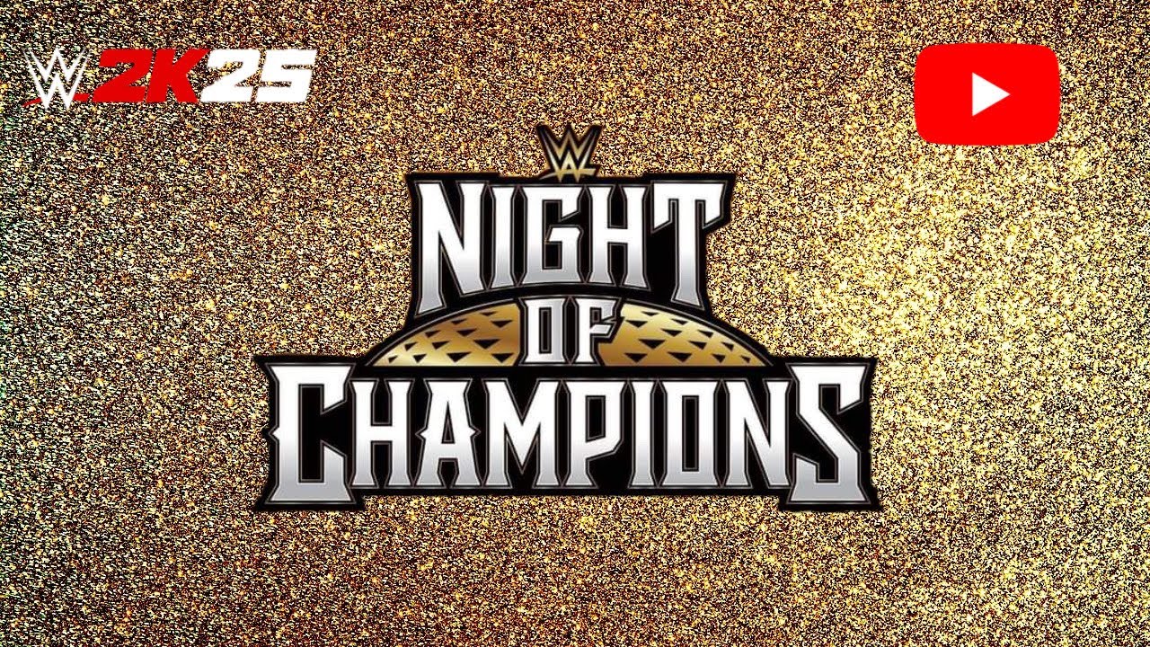 WWE2k25 NIGHT OF CHAMPIONS 