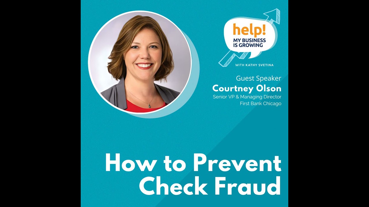 How to prevent check fraud, with Courtney Olson