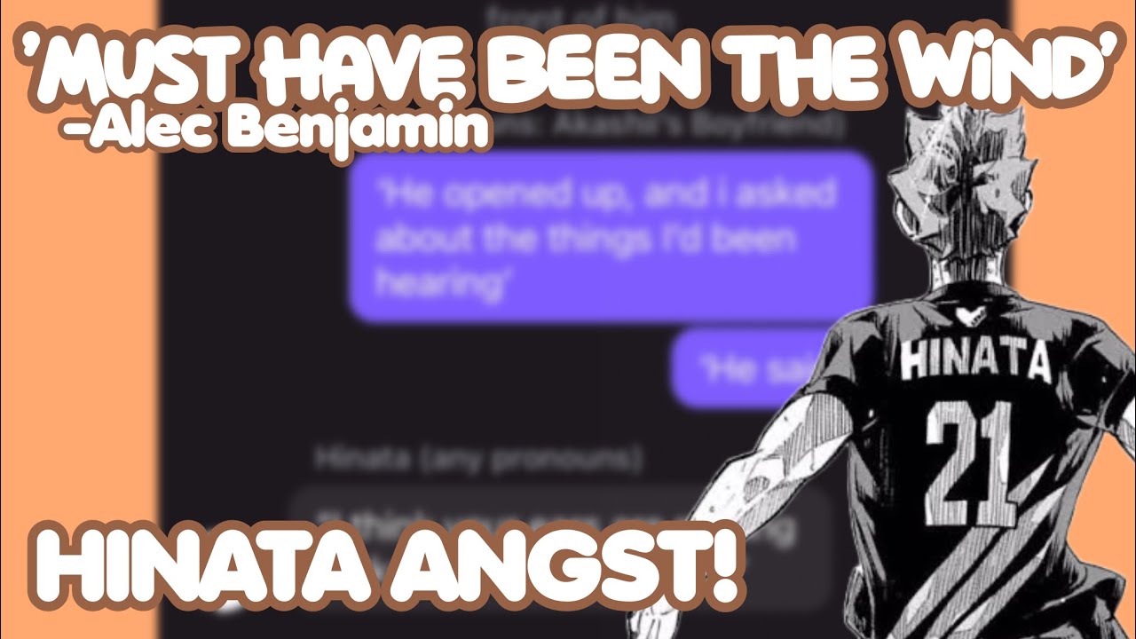 ‘Must Have Been The Wind’ - Hinata ANGST! (HQ Text Story)
