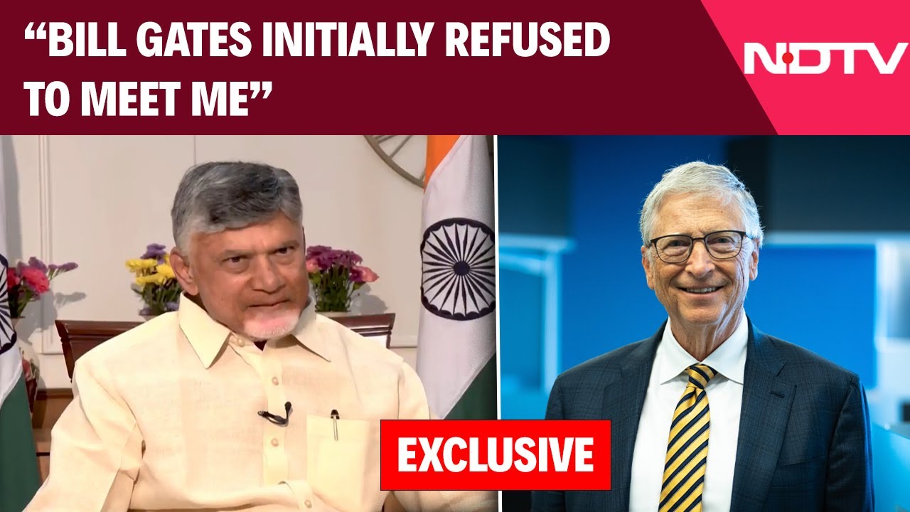 Chandrababu Naidu Interview | Bill Gates Initially Refused To Meet Me: Chandrababu Naidu