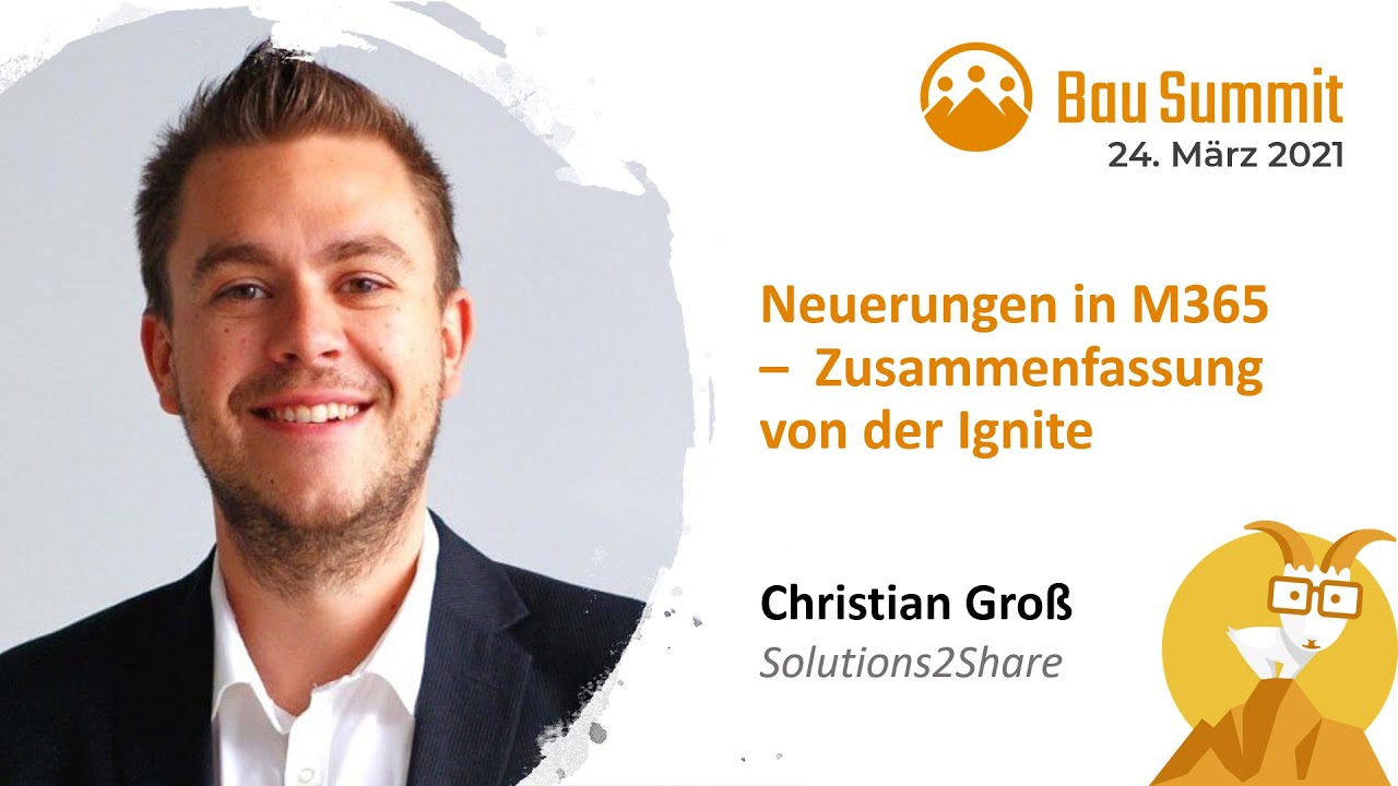 Neuerungen zu M365 von der Microsoft Ignite [Bau Summit 3/2021]