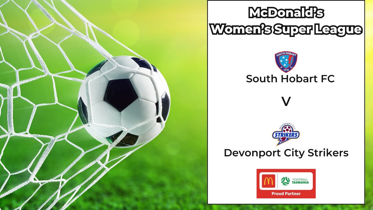 McDonald's Women's Super League, Round 12,  South Hobart v Devonport City