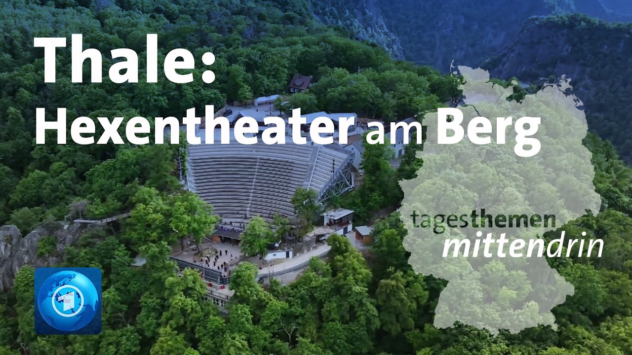 Thale: Hextentheater am Berg | tagesthemen mittendrin