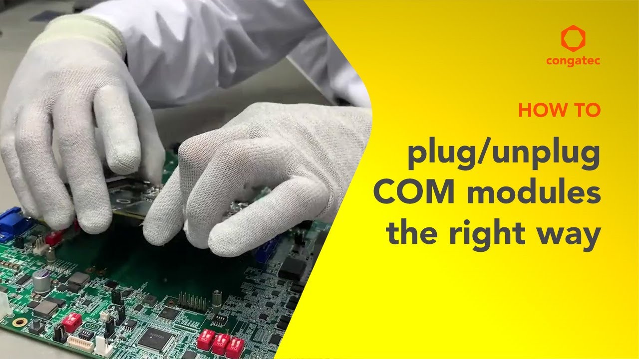How to plug and unplug a COM Express module