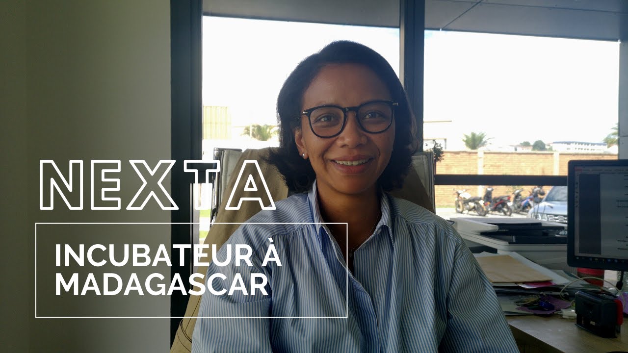 INCUBATEURS A MADAGASCAR - NEXTA