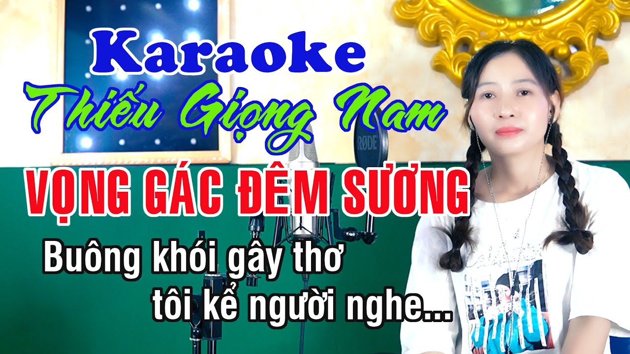 Vọng Gác Đêm Sương ✔ Karaoke Thiếu Giọng Nam ► Song Ca Với Ngọc Lan ❖ Thiết TV