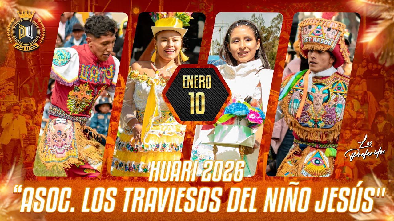 ASOC. LOS TRAVIESOS DEL NIÑO JESÚS - HUARI (10-01-2026)