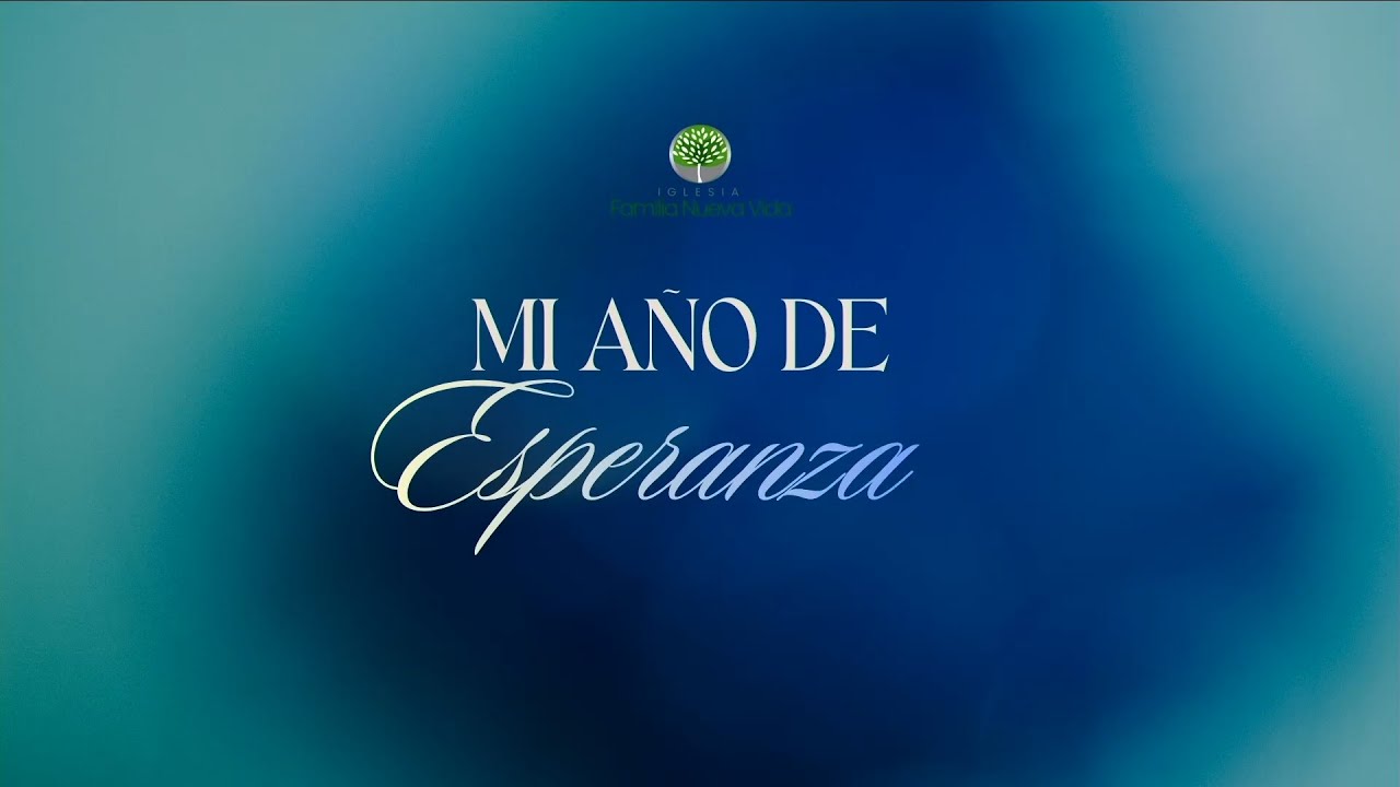 Mi Año de Esperanza | Pastor Eliud Peña
