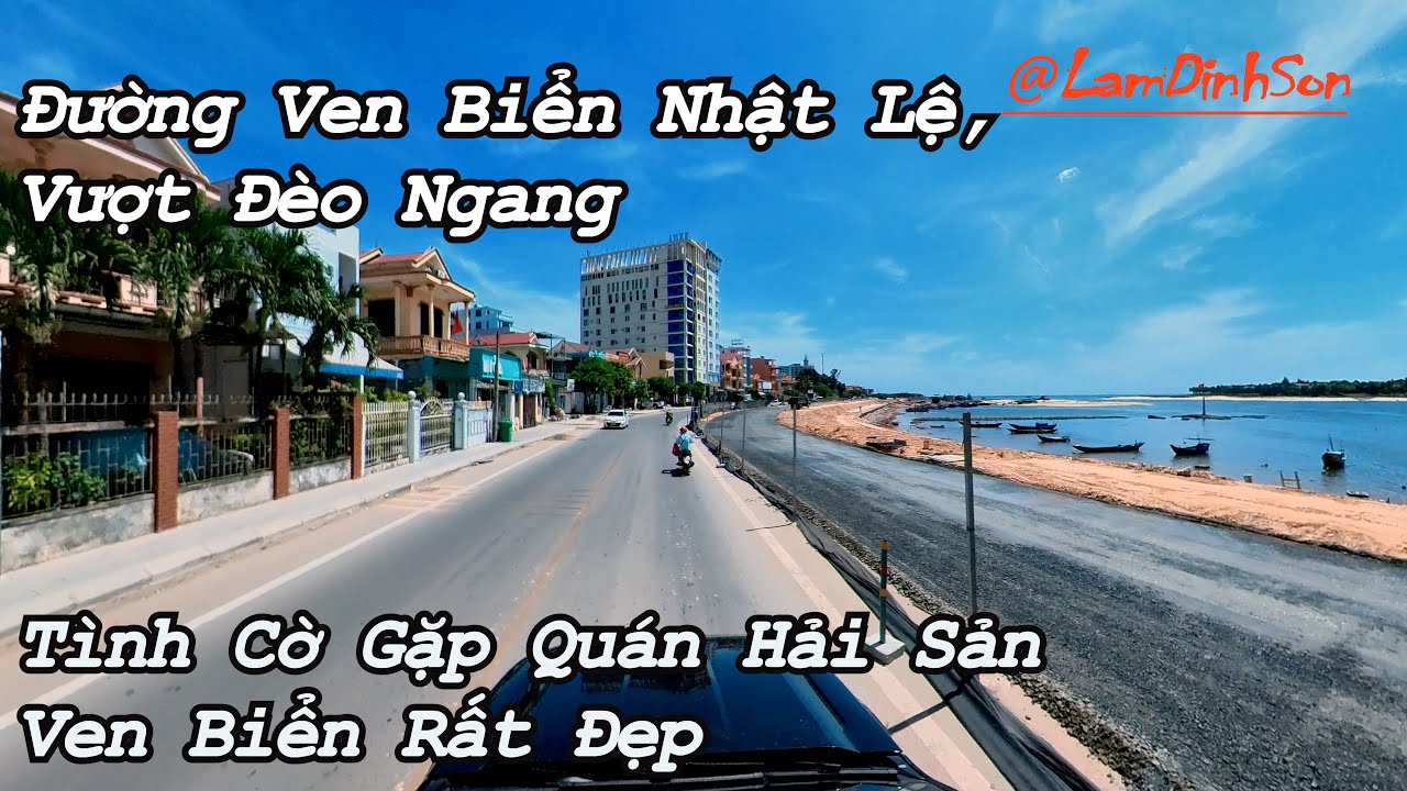 Lái Xe Ven Biển Quảng Bình | Từ Nhật Lệ Qua Đồi Cát Nhân Trạch & Vượt Đèo Ngang  #vietnamtravel