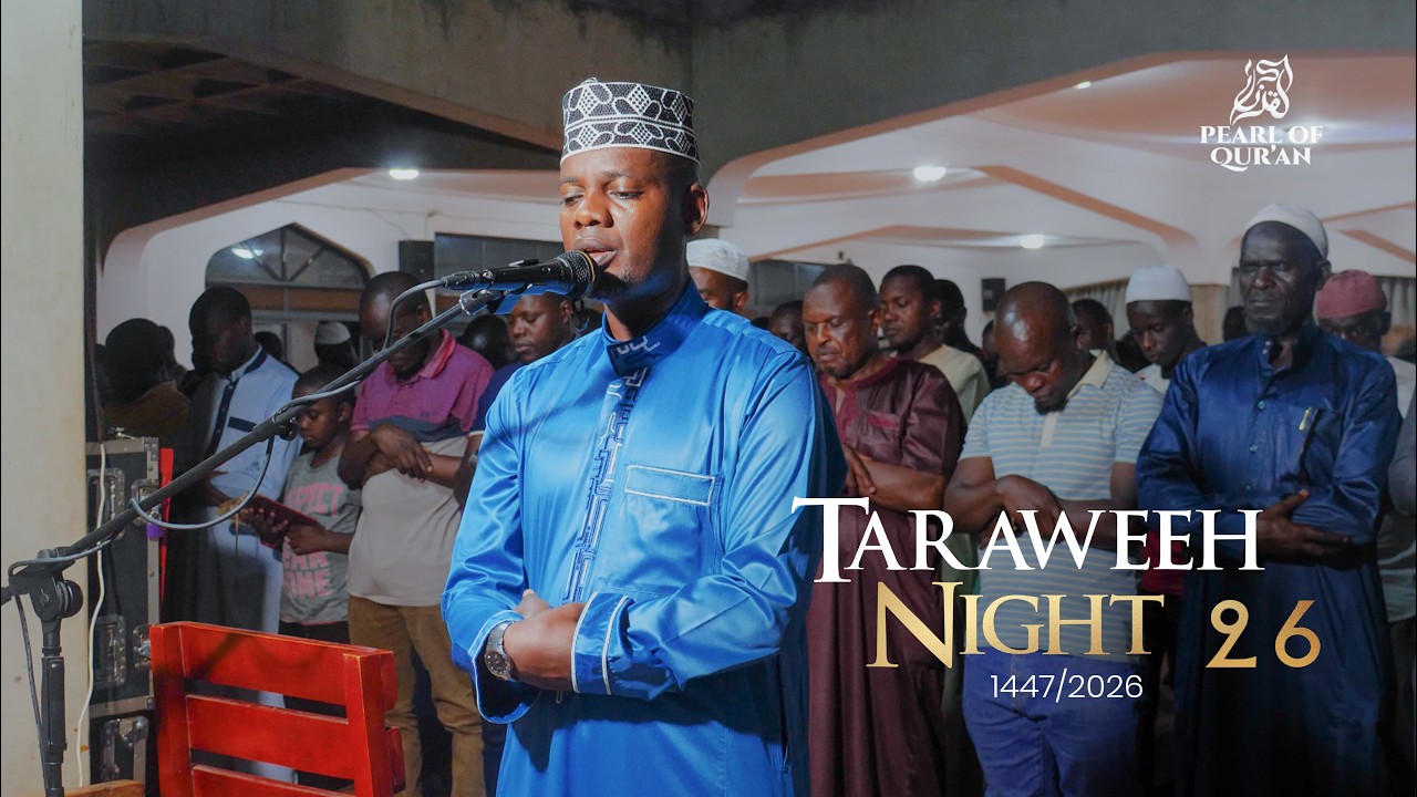 TARAWEEH 1447/2026 | Musa Ssebulime | Night 26