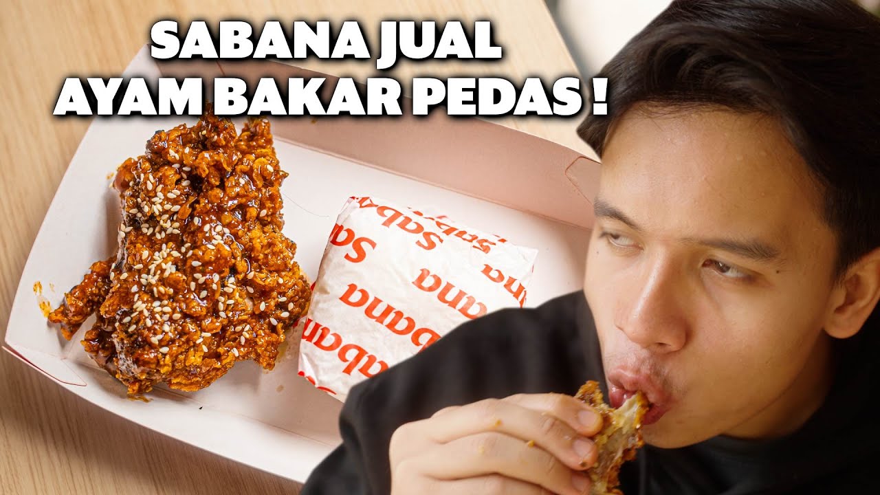 SABANA JUAL AYAM BAKAR PEDAS DAN SEKARANG JADI RESTAURANT ? - SABANA PLUS