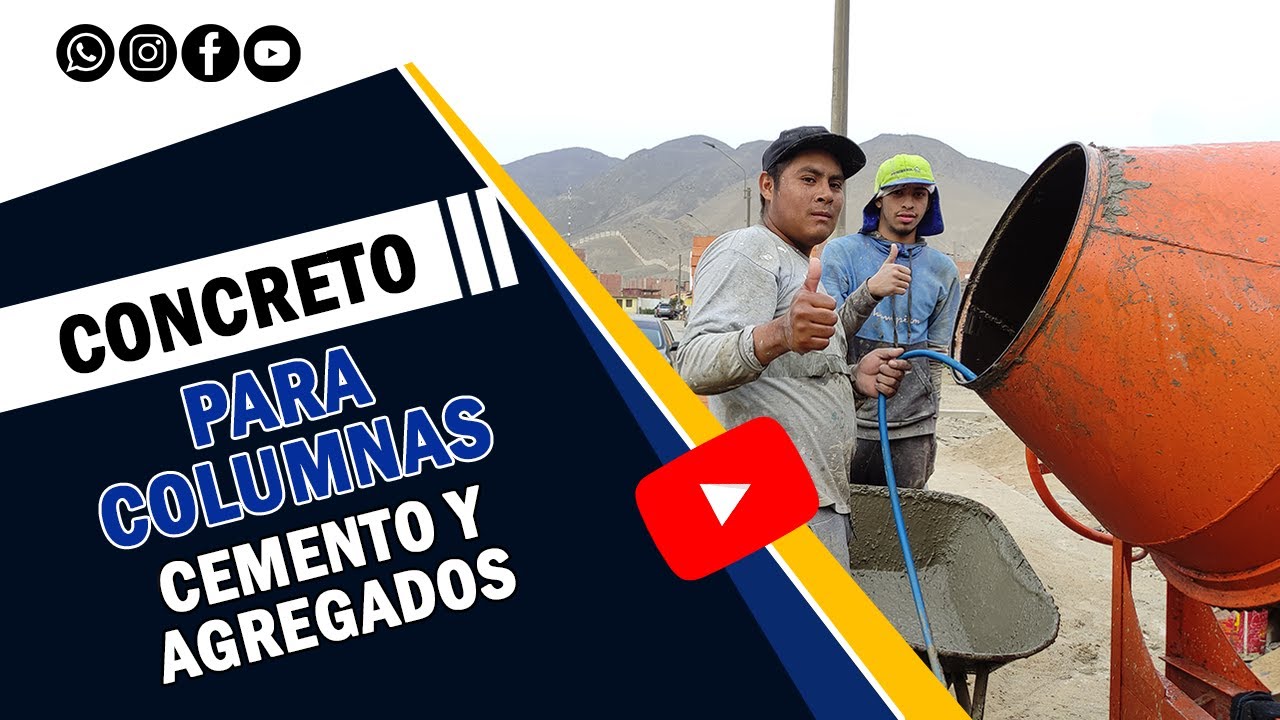 Concreto Para Columnas | Agregados y Cemento (En Baldes)