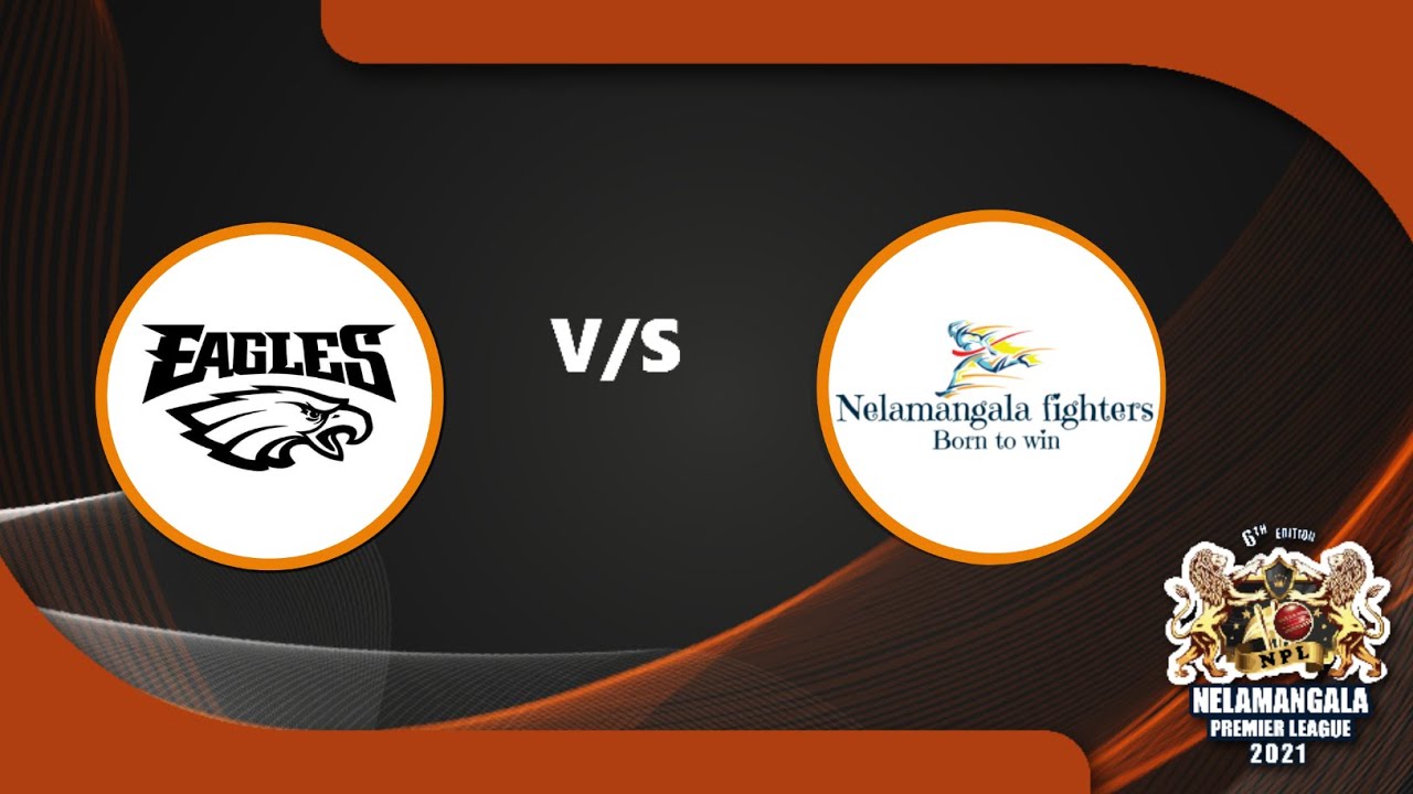 Nelamangala Premier League 2021 || Day 2 | Match-4 |  Nelamagala  Eagles vs Nelamangala Fighters ||