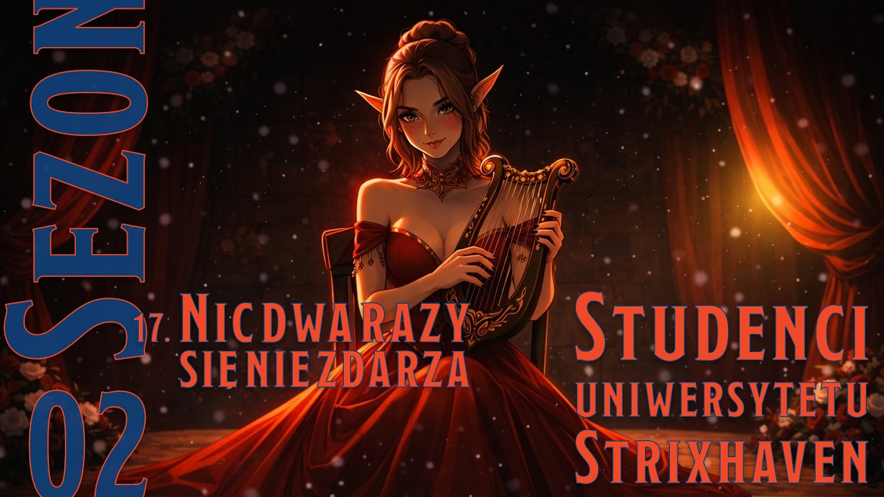 Nic dwa razy się nie zdarza | Gramtok | Studenci Uniwersytetu Strixhaven, Sezon 2 epizod 17 | Chuby