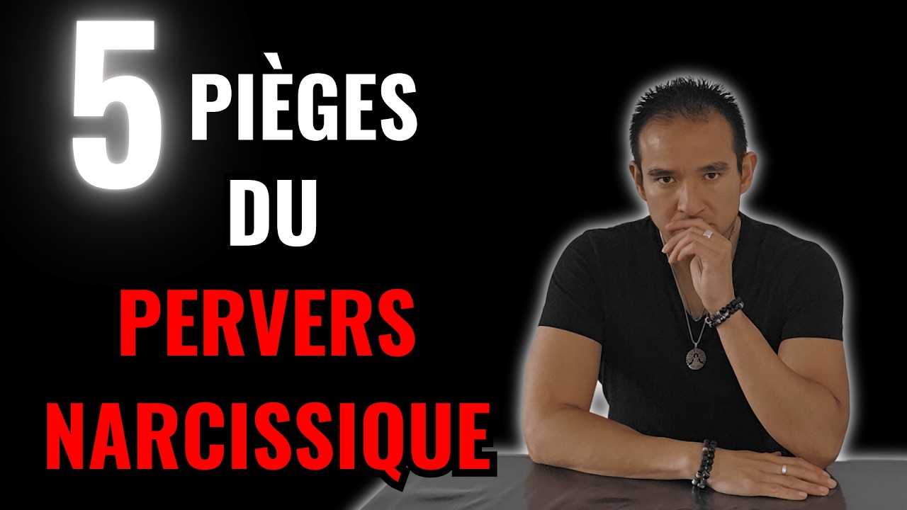 5 pièges du Pervers Narcissique (PN) dès la 1ère rencontre