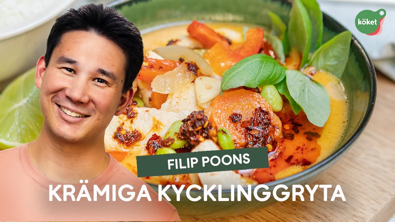 KRÄMIG KYCKLINGGRYTA MED KOKOSMJÖLK - FILIP POON