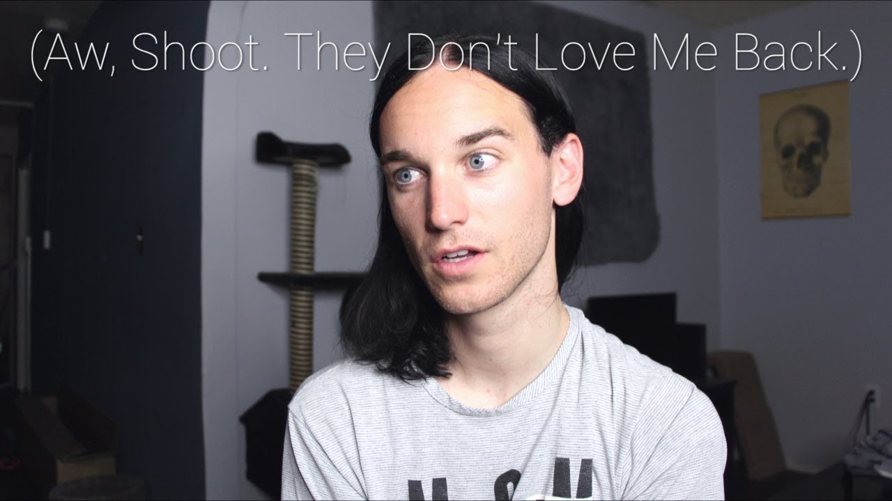 Aw, Shoot. They Don't Love Me Back.