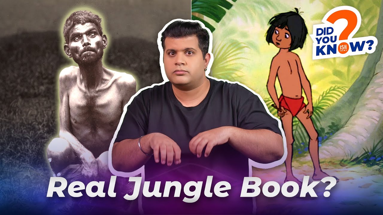 Was The Jungle Book’s Mowgli Real? | ISH News
