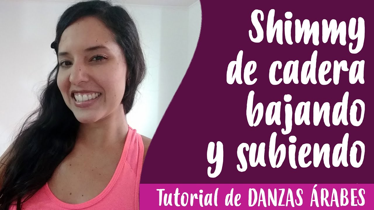 Shimmy de cadera bajando y subiendo para estimular tus piernas | Danzas árabes | Daniela Rodríguez