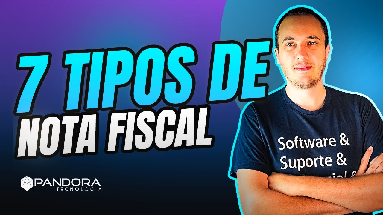 7 Tipos de Documentos Fiscais que um Empreendedor Precisa Conhecer!