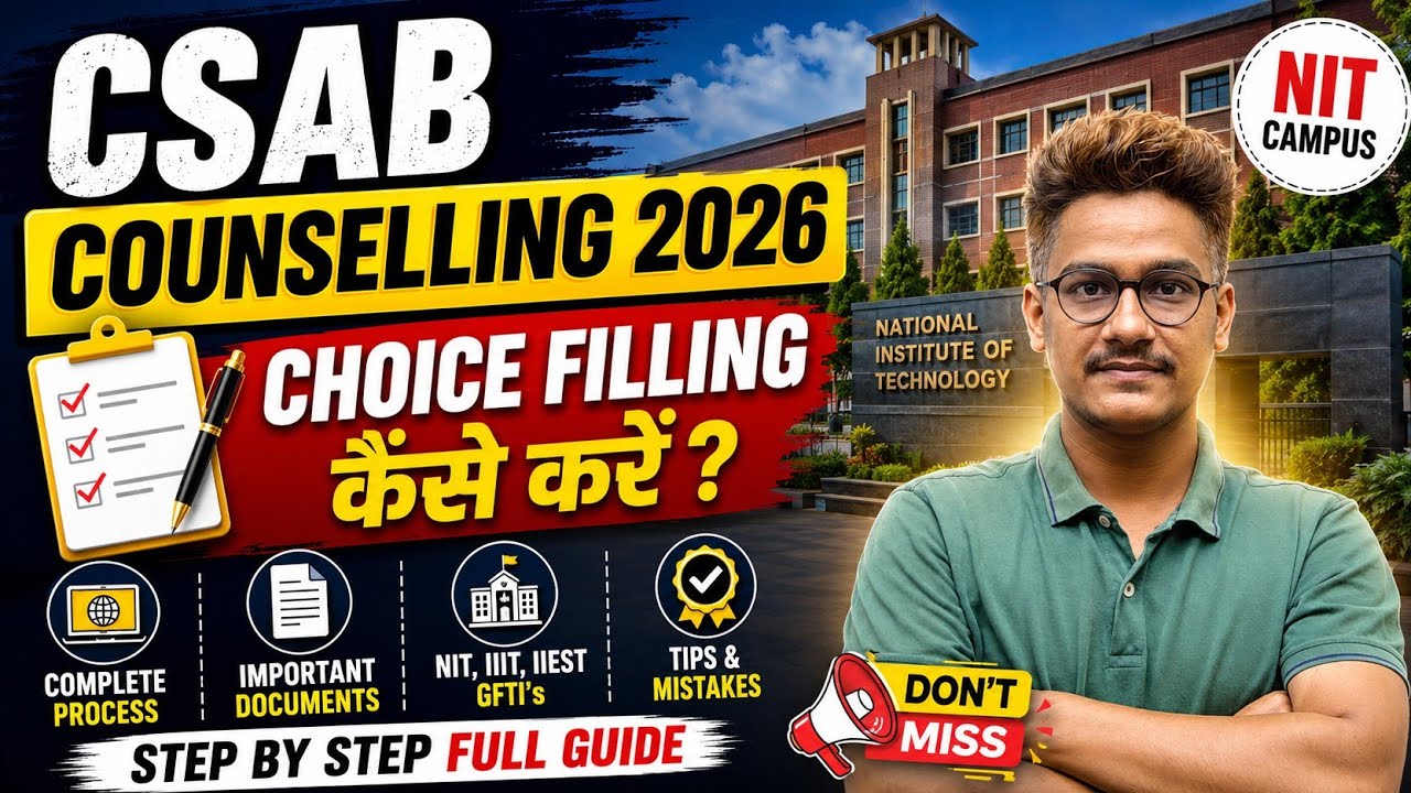 CSAB Counselling 2026 | Choice Filling Kaise Kare? 🔥 Important Documents, Registration Process #CSAB