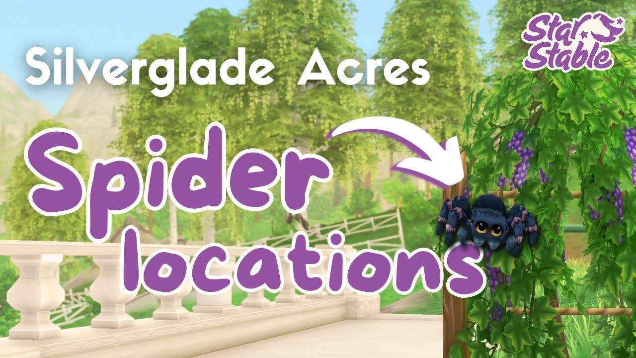The Silverglade Acres SPIDER Locations || Star Stable Online