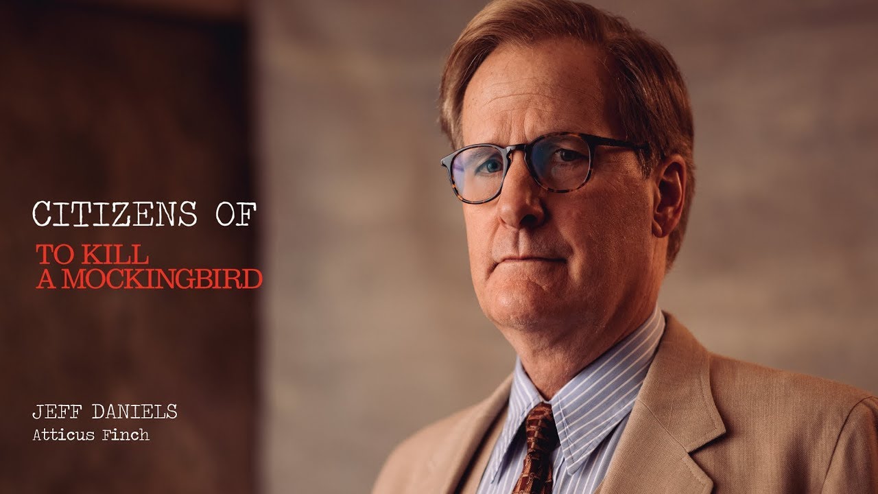 Citizens of TO KILL A MOCKINGBIRD: Jeff Daniels as Atticus Finch