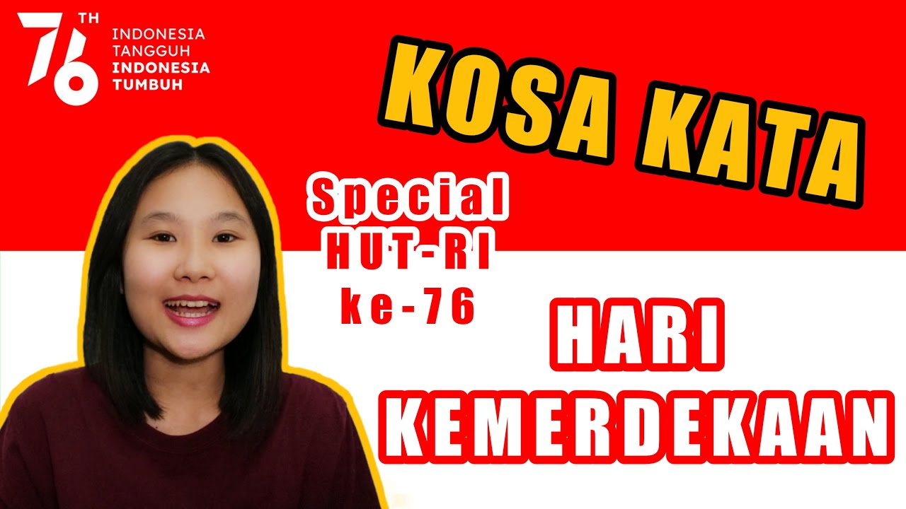 SPESIAL HUT RI KE-76 | Belajar Kosa Kata Hari Kemerdekaan Indonesia