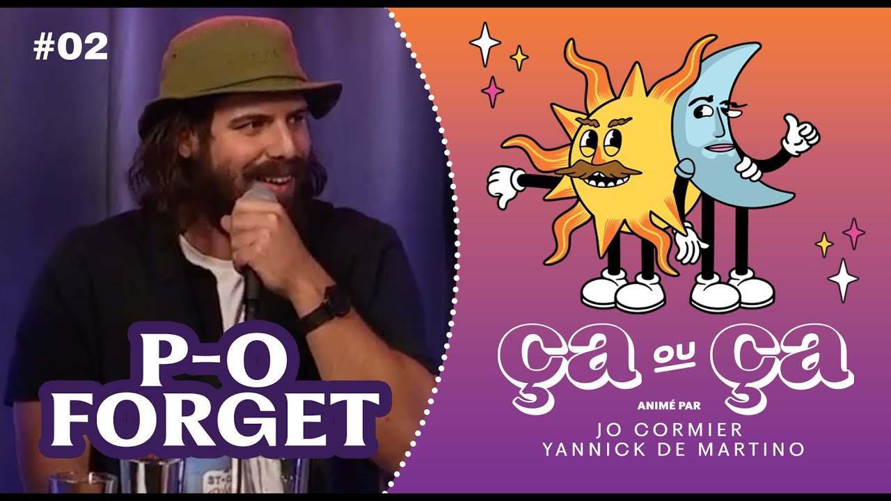 Ça ou Ça Ép.2: P-O Forget