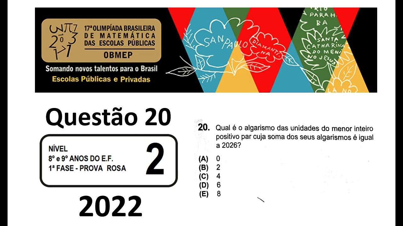 OBMEP 2022 - Nível II - Questão 20 - Qual é o algarismo das unidades do menor inteiro positivo