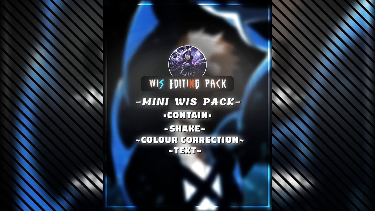 Blast Mini Wis Editing Pack🔥|Alight motion editing pack🐐||XML+ AM LINK🙌|| No discord needed💞