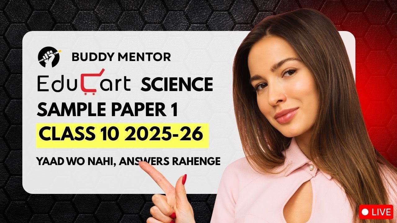 Class 10 Educart Science Sample Paper-1 | Detailed Solutions with Free PDF | By Prerna Didi