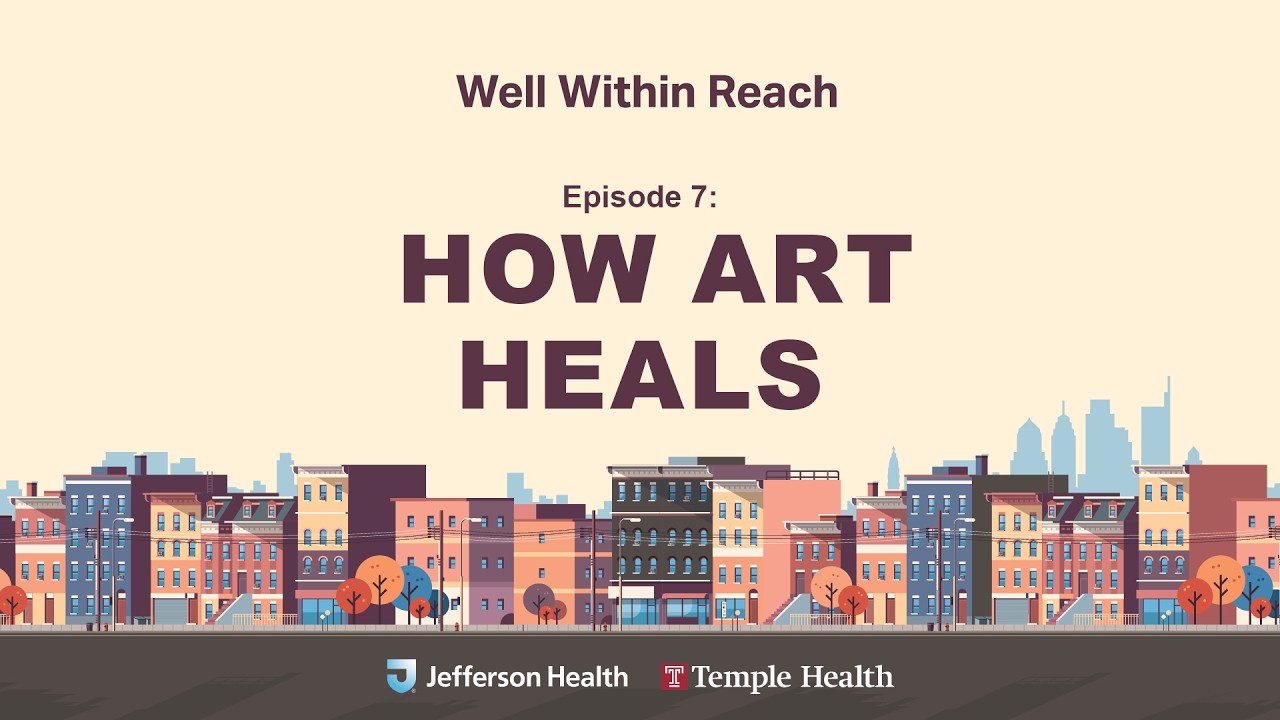 Well Within Reach Podcast: Episode Seven – How Art Heals